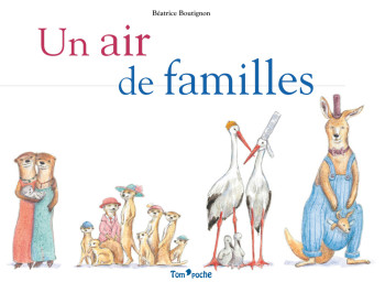 UN AIR DE FAMILLE - Béatrice Boutignon - TOM POCHE