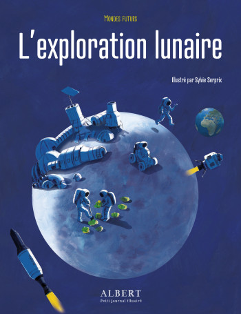 MONDES FUTURS - L'EXPLORATION LUNAIRE - Julie Lardon - POULE QUI POND