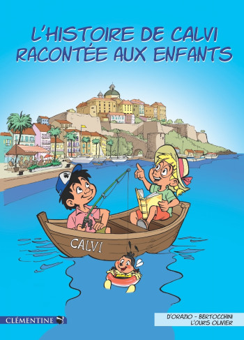 L'histoire de Calvi racontée aux enfants - Frédéric BERTOCCHINI - CLEMENTINE