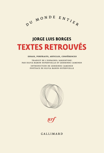 Textes retrouvés -  JORGE LUIS BORGES - GALLIMARD