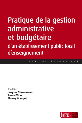 Pratique de la gestion administrative et financière d'un EPL (8e éd.) - Pasca VION - BERGER LEVRAULT