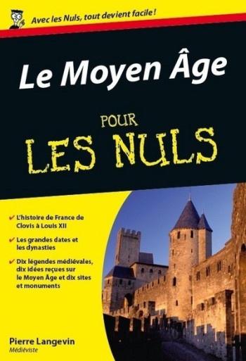 Le Moyen-Âge poche pour les nuls - Pierre Langevin - POUR LES NULS