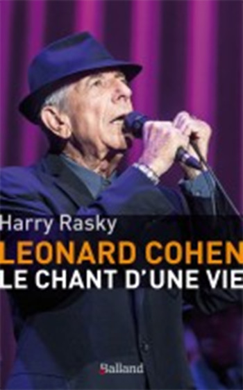 Leonard cohen le chant d une vie - Harry Rasky - BALLAND