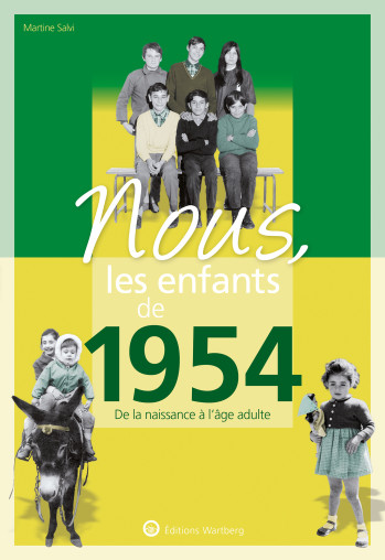 Nous, les enfants de 1954 - Martine Salvi - WARTBERG