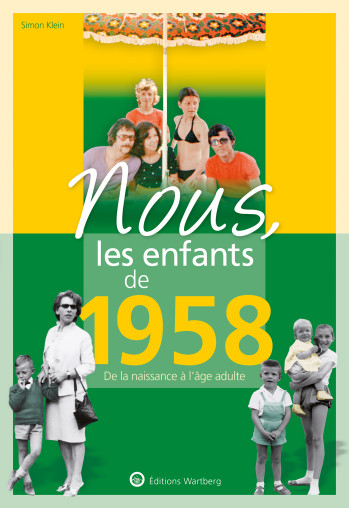 Nous, les enfants de 1958 - Simon Klein - WARTBERG