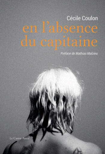 En l'absence du capitaine - Cécile COULON - CASTOR ASTRAL