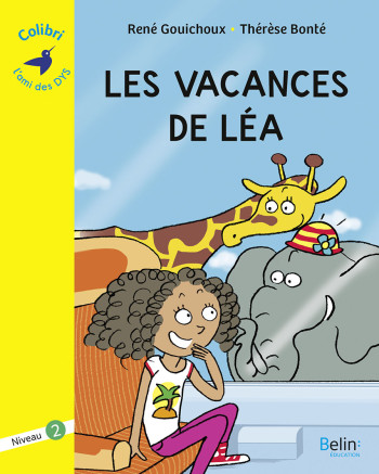 Les vacances de Léa - René Gouichoux - BELIN EDUCATION