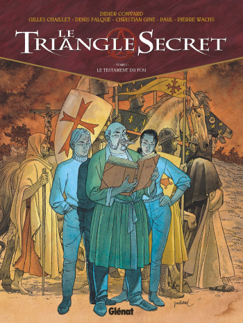 Le Triangle Secret - Tome 01 - Didier Convard - GLENAT