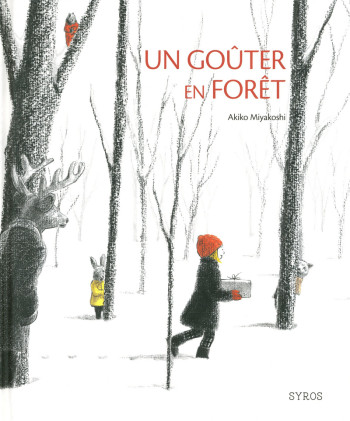 Un goûter en forêt - Akiko Miyakoshi - SYROS JEUNESSE