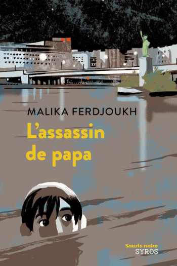 L'Assassin de papa - Malika Ferdjoukh - SYROS JEUNESSE