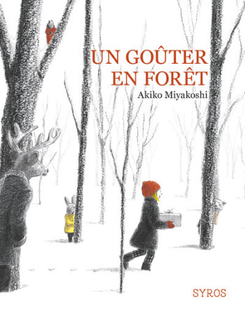 Un goûter en forêt - Akiko Miyakoshi - SYROS JEUNESSE