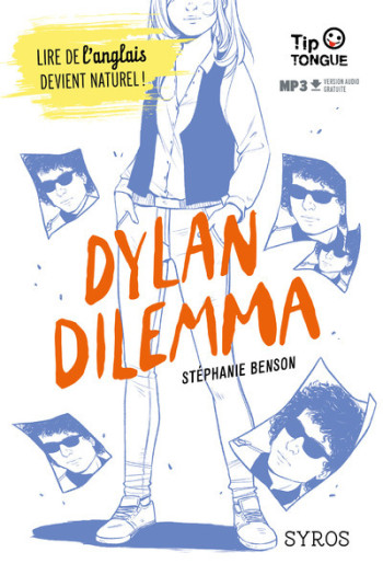 Dylan Dilemma - Stéphanie Benson - SYROS JEUNESSE