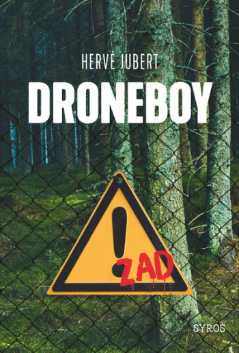 Droneboy - Hervé Jubert - SYROS JEUNESSE