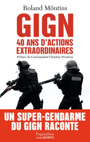 GIGN - Roland Môntins - PYGMALION