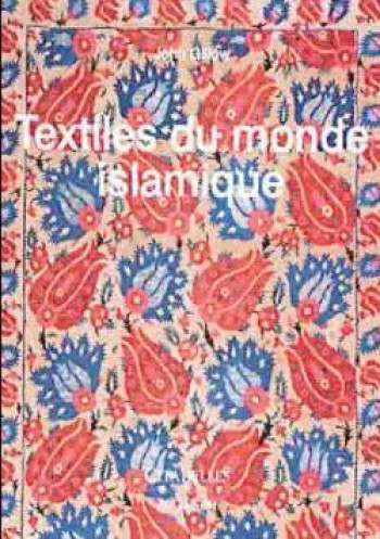 Textiles du monde islamique -  GILLOW-J - CITADELLES