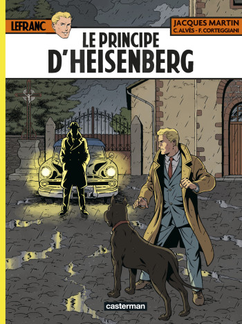 Le Principe d'Heisenberg - Jacques Martin - CASTERMAN