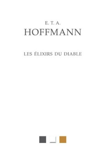 Les Elixirs du diable - E.T.A. Hoffmann - BELLES LETTRES