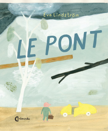 Le Pont - Eva Lindström - CAMBOURAKIS