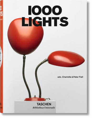 1000 Lights - Charlotte & Peter Fiell - TASCHEN