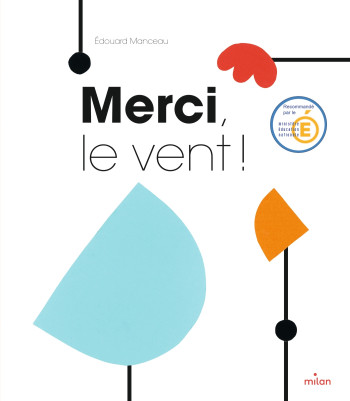 Merci, le vent - Edouard Manceau - MILAN