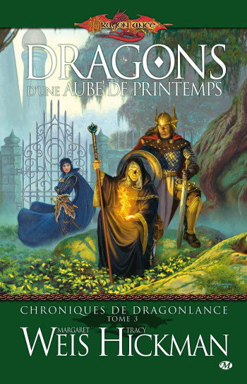 Chroniques de Dragonlance, T3 : Dragons d'une aube de printemps - Margaret Weis - BRAGELONNE