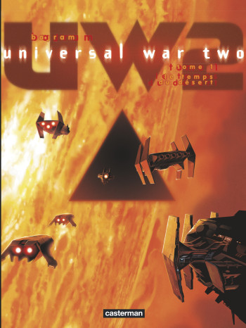 Universal War Two - Denis Bajram - CASTERMAN