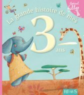 3 ANS - FILLE - Karine-Marie Amiot - FLEURUS