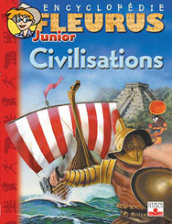 Civilisations - Dominique Joly - FLEURUS