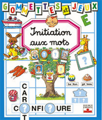 Initiation aux mots - Jacques Beaumont - FLEURUS