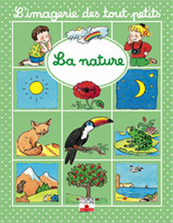 La Nature - Nathalie Bélineau - FLEURUS