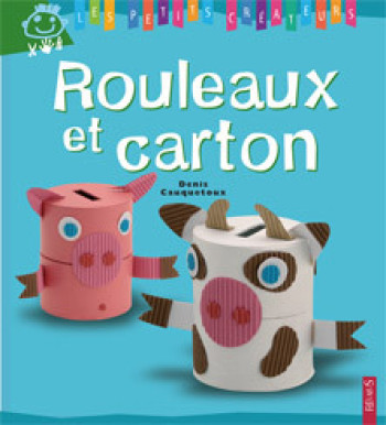 Rouleaux et carton - Denis Cauquetoux - FLEURUS