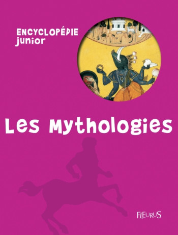 Les mythologies -  Collectif - FLEURUS