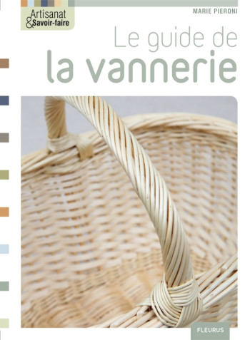 Le guide de la vannerie - Marie Pieroni - MANGO