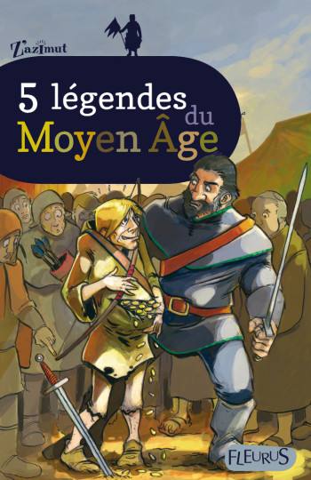 5 LEGENDES DU MOYEN AGE -  Collectif - FLEURUS