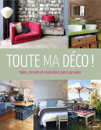 TOUTE MA DECO ! -  Collectif - MANGO