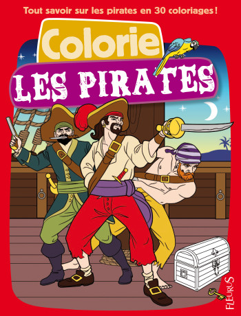 Colorie les pirates - Isabelle Mandrou - FLEURUS