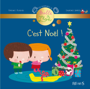 C'EST NOEL! - Virginie Aladjidi - FLEURUS