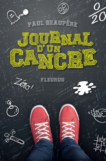 Le journal d'un cancre - Tome 1 - Le journal d'un cancre - Paul Beaupère - FLEURUS