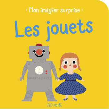 Les jouets - Marie Paruit - FLEURUS