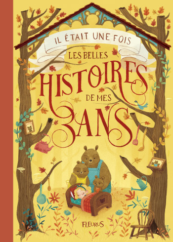 Il était une fois les belles histoires de mes 3 ans -  Collectif - FLEURUS