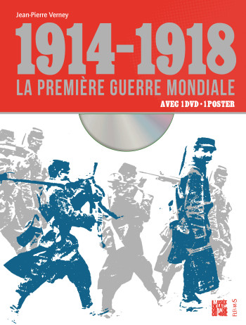 1914-1918, la première guerre mondiale (DVD + poster) - Jean-Pierre Verney - FLEURUS