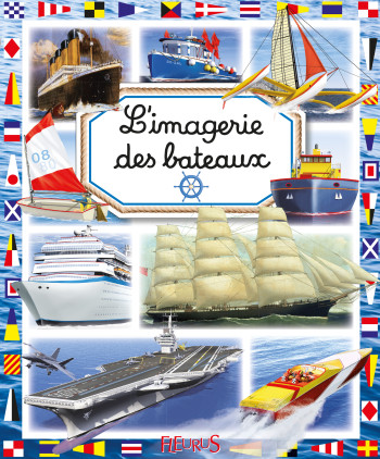 L'imagerie des bateaux - Marie-Laure Bouet - FLEURUS