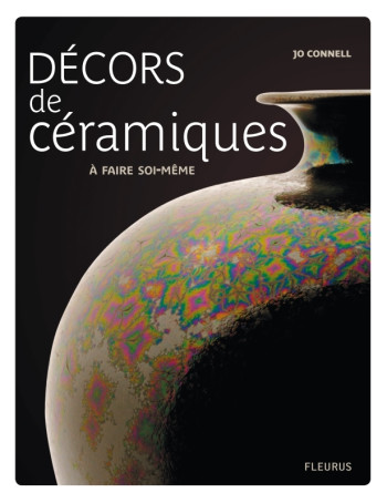 DECORS DE CERAMIQUES A FAIRE SOI-MEME - J. Connell - MANGO