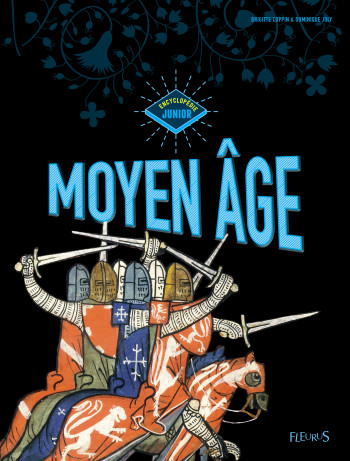 Moyen Age - Philippe Joly - FLEURUS