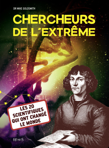 CHERCHEURS DE L'EXTREME - Mike Goldsmith - FLEURUS