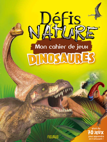 Mon cahier de jeux des dinosaures - Camille Moreau - FLEURUS