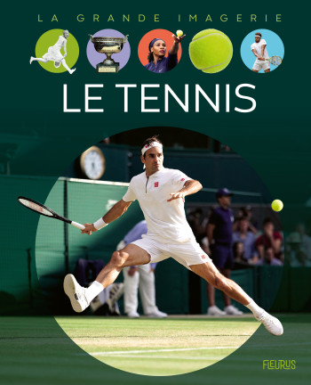 Le tennis - Sylvie Deraime - FLEURUS