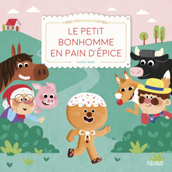 Le petit bonhomme en pain d'épice - Audrey Brien - FLEURUS