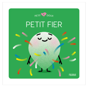 Petit fier - Nadine Brun Cosme - FLEURUS