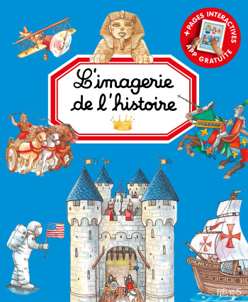 L'imagerie de l'histoire (interactive) - Marie-Renée Guilloret - FLEURUS